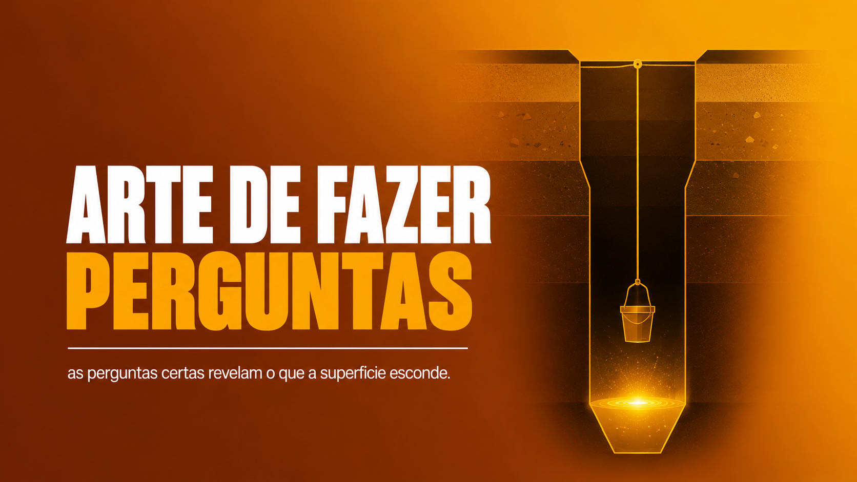 A Arte de Fazer Perguntas: O Poder das Perguntas que Transformam