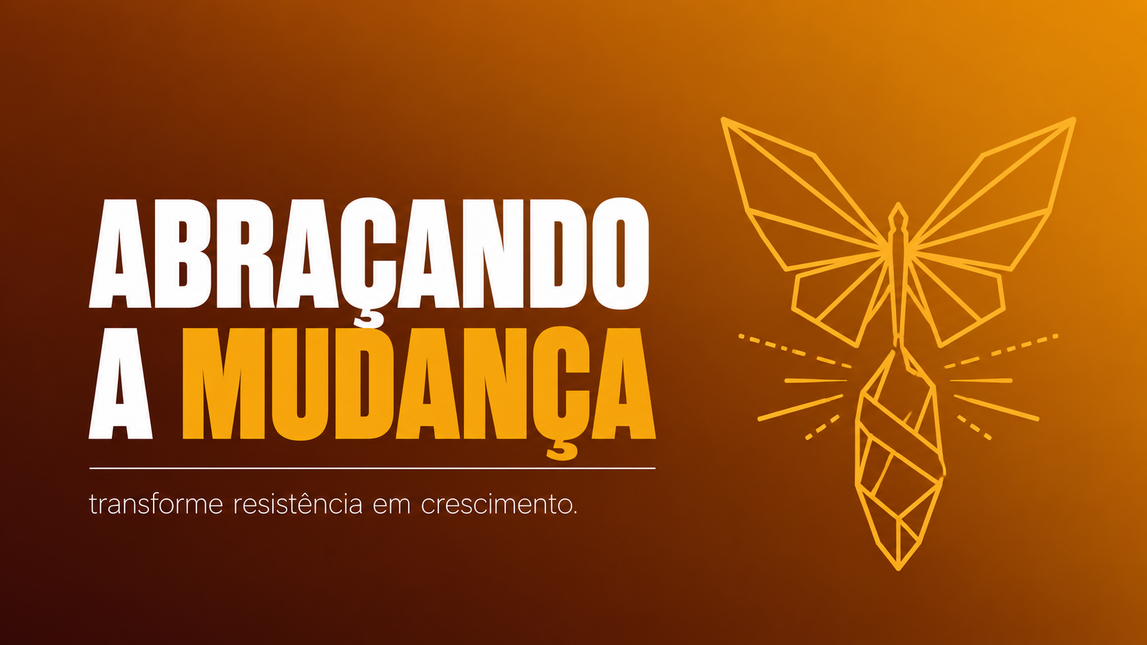 Abraçando a Mudança: Como Transformar Resistência em Crescimento