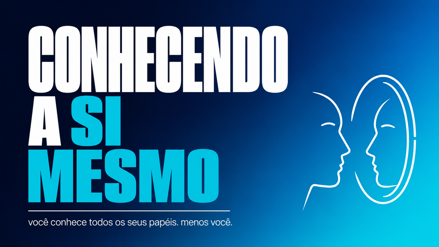 Conhecendo a Si Mesmo
