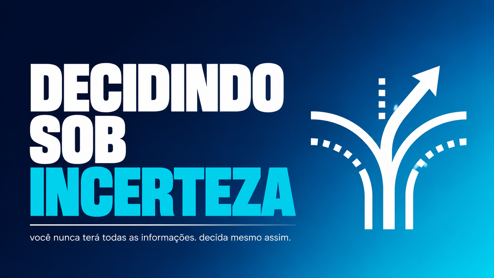 Decidindo sob Incerteza